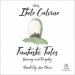 Fantastic Tales: Visionary and Everyday