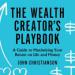 The Wealth Creator's Playbook