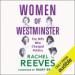 Women of Westminster: The MPs who Changed Politics