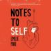 Notes to Self