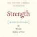 Strength: Meditations for Wisdom, Balance & Power