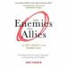 Turn Enemies into Allies