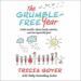 The Grumble-Free Year