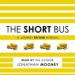 The Short Bus: A Journey Beyond Normal