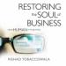 Restoring the Soul of Business