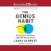 The Genius Habit