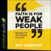 Faith Is for Weak People