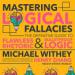 Mastering Logical Fallacies