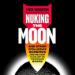 Nuking the Moon