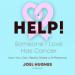 HELP! Someone I Love Has Cancer