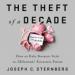 The Theft of a Decade
