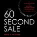 The 60 Second Sale