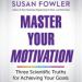 Master Your Motivation