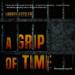 A Grip of Time: When Prison Is Your Life