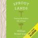 Sprout Lands: Tending the Endless Gift of Trees