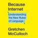 Because Internet
