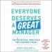 Everyone Deserves a Great Manager