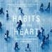Habits of the Heart