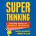 Super Thinking: The Big Book of Mental Models