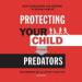 Protecting Your Child from Predators