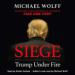 Siege: Trump Under Fire