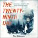 The Twenty-Ninth Day