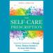 The Self Care Prescription