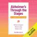 Alzheimer's Through the Stages: A Caregiver's Guide