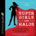 Super Girls and Halos