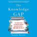 The Knowledge Gap