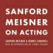 Sanford Meisner on Acting