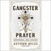 Gangster Prayer