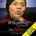No Longer Whispering to Power