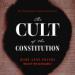 The Cult of the Constitution