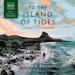 To the Island of Tides: A Journey to Lindisfarne