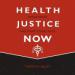 Health Justice Now: Single Payer and What Comes Next