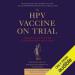 The HPV Vaccine on Trial