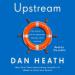 Upstream: The Quest to Solve Problems Before They Happen