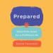 Prepared: What Kids Need for a Fulfilled Life