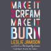 Make It Scream, Make It Burn