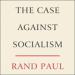 The Case Against Socialism