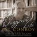 My Exaggerated Life: Pat Conroy