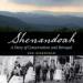 Shenandoah: A Story of Conservation and Betrayal