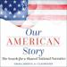 Our American Story
