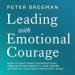 Leading with Emotional Courage