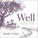 Well: What We Need to Talk About When We Talk About Health