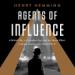 Agents of Influence