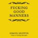 F--king Good Manners