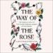 The Way of the Rose