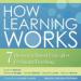 How Learning Works